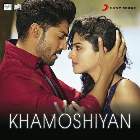 Khamoshiyan (Title Song) - Khamoshiyan (2015) Khamoshiyan (Title Song) - Khamoshiyan (2015)