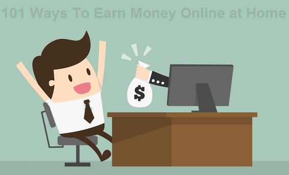 100+ Ways to Make Money Online & Work From Home
