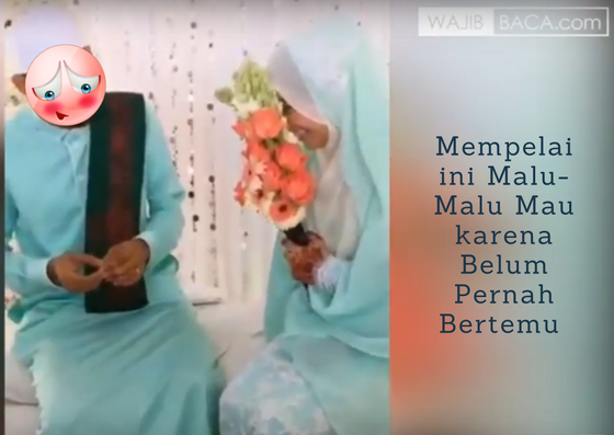 Belum Pernah Bertemu, Kedua Mempelai Ini Malu-Malu Mau Saling Menyentuh