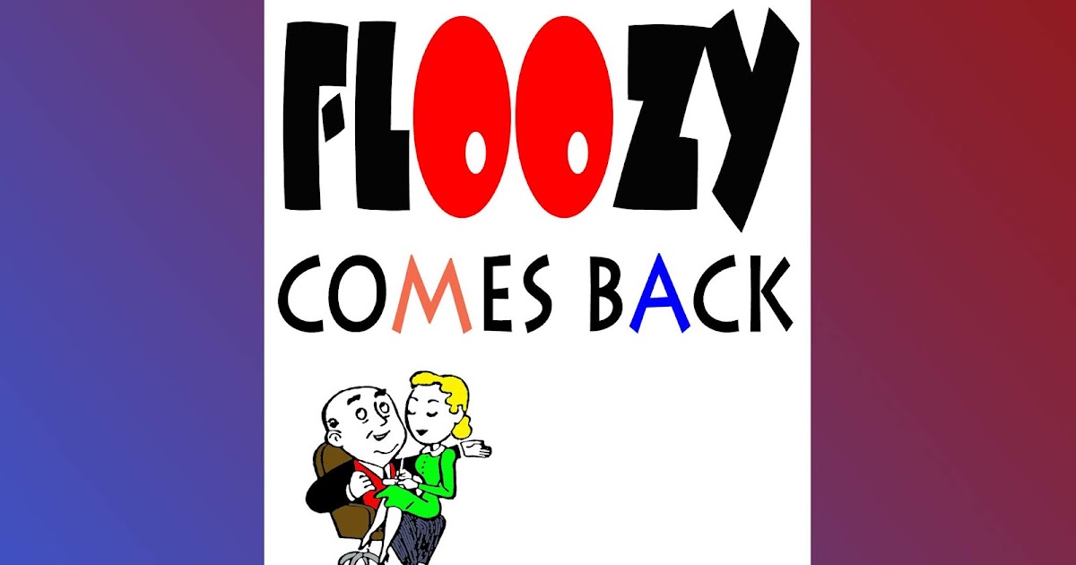 Floozy and Other Stories "What Did You Say?"