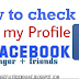 How can i See who is Watching my Facebook Profile