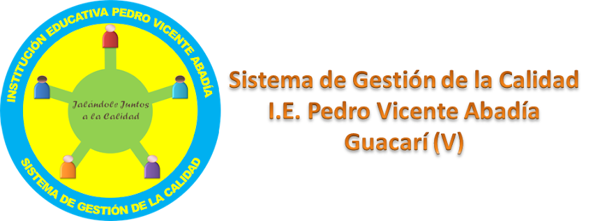 Sistema de Gestión de la Calidad - I.E. Pedro Vicente Abadía