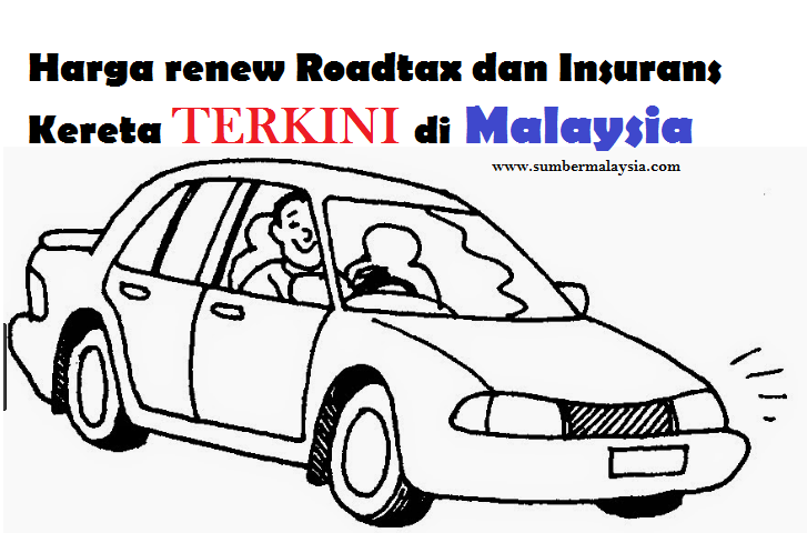 SEMAK HARGA RENEW ROADTAX TERKINI DI MALAYSIA bagi 2018/2019