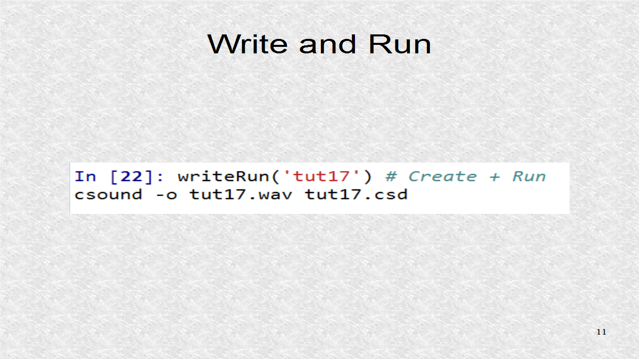 Audio Programming In Python: 17. Using the Csound Module