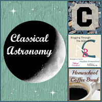 Classical Astronomy (Blogging Through the Alphabet) on Homeschool Coffee Break @ kympossibleblog.blogspot.com
