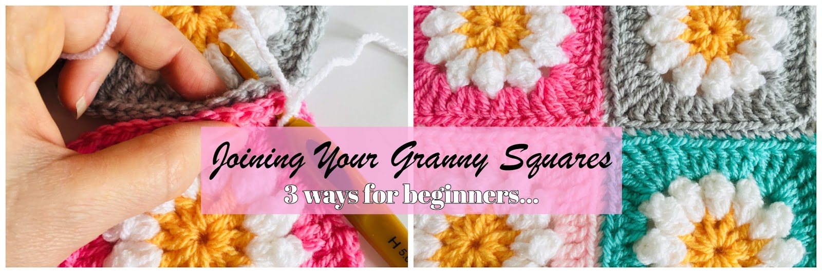 Lullaby Lodge How to join your granny squares Three ways for