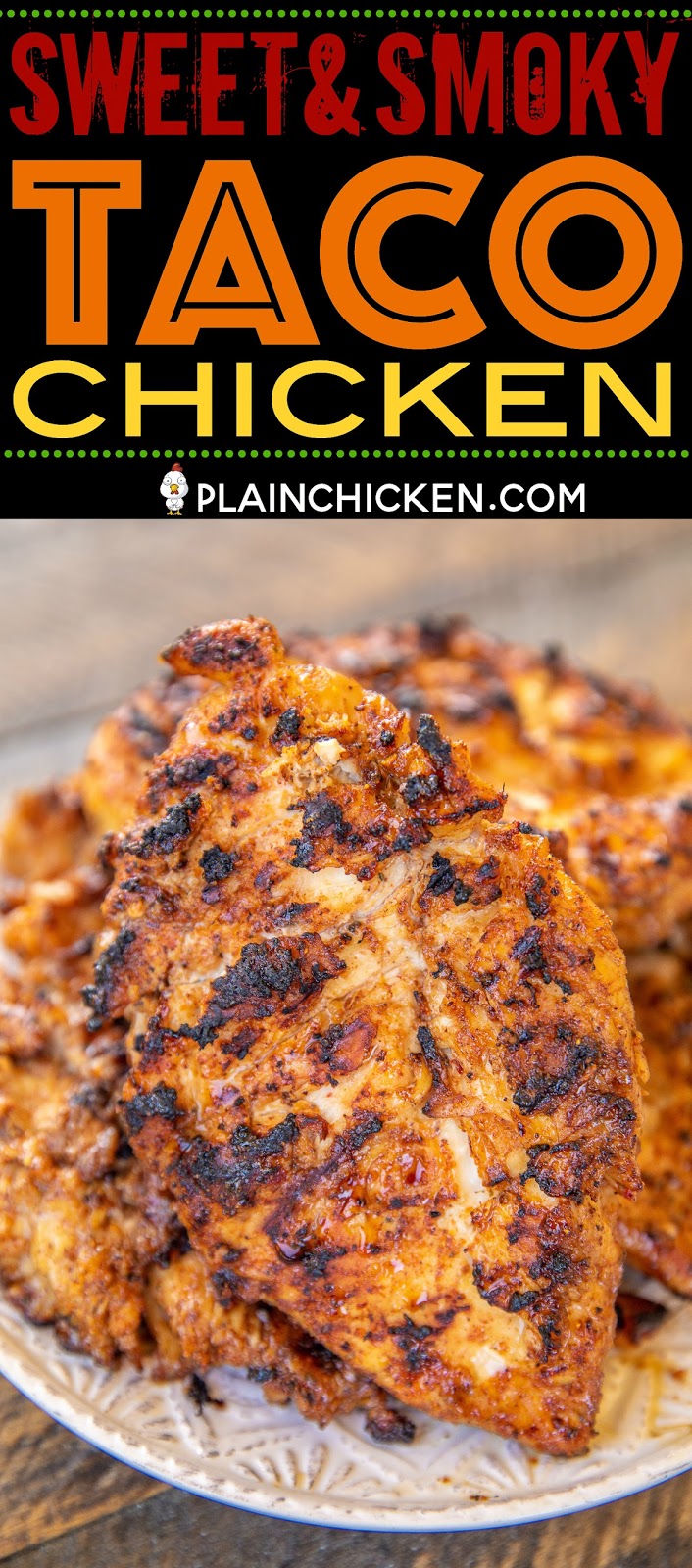 Sweet & Smoky Grilled Taco Chicken Plain Chicken®