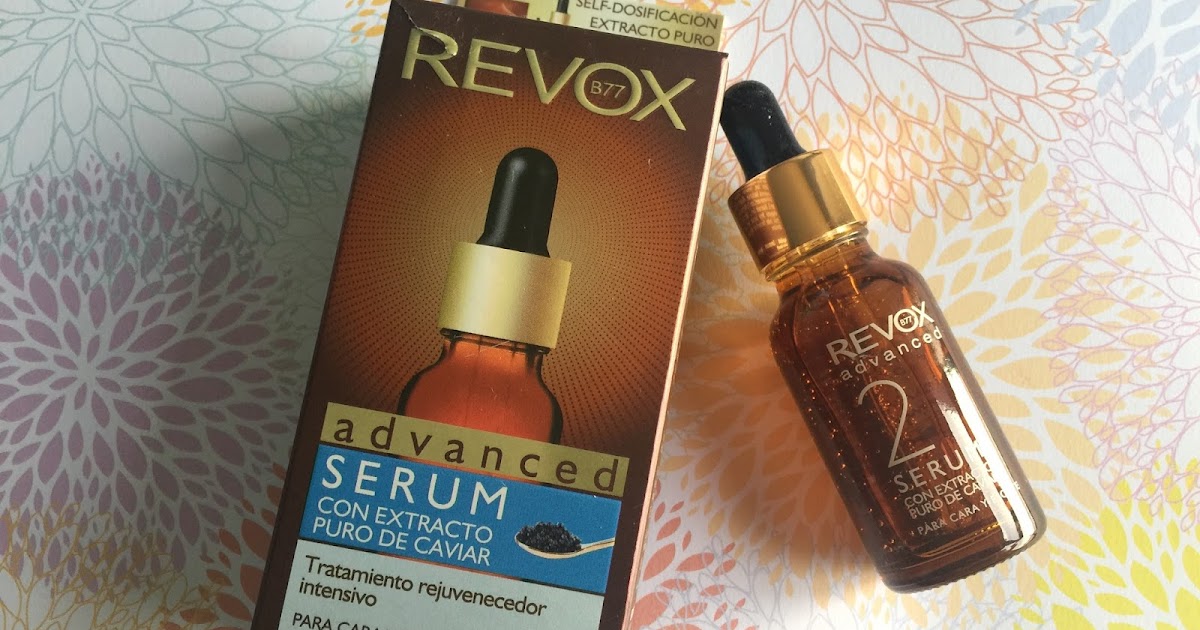 Makeup El sitio de mi recreo PROBANDO SERUM REVOX
