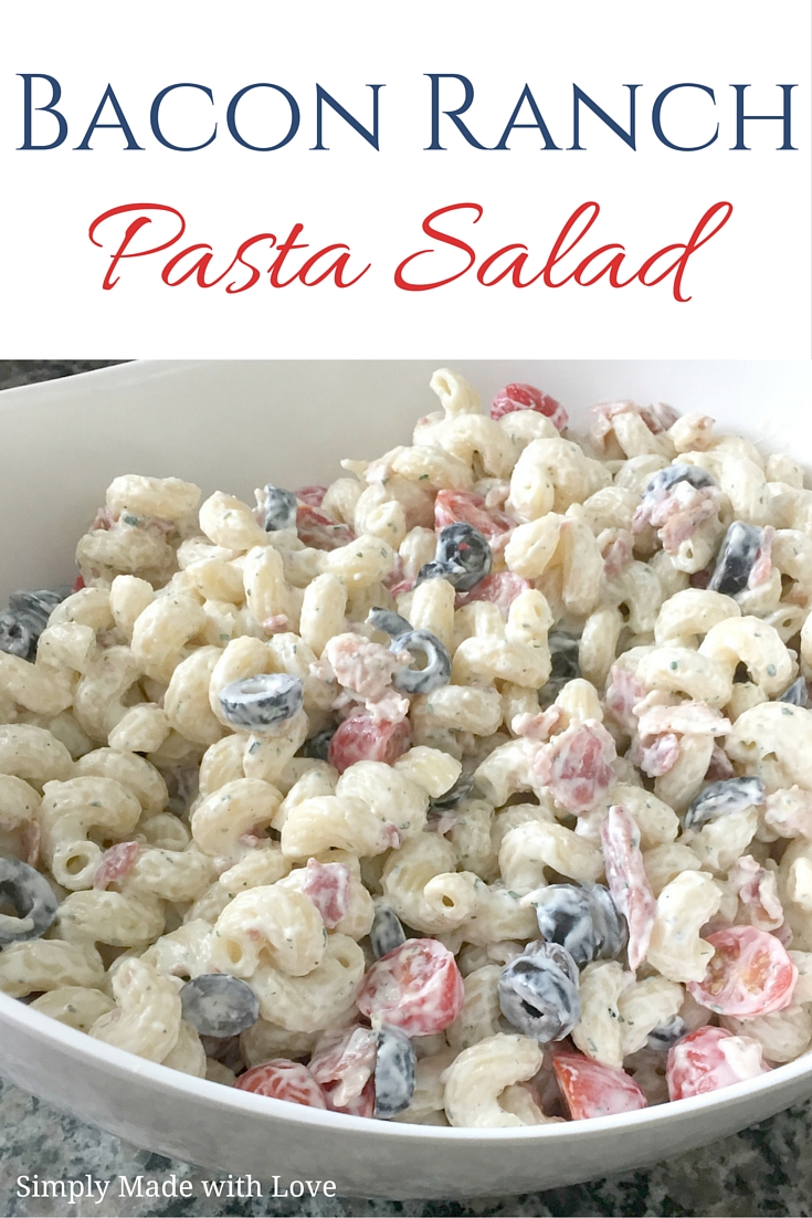 simply made with love Bacon Ranch Pasta Salad