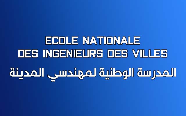 المدرسة الوطنية لمهندسي المدينة ENIV تلمسان المدرسة الوطنية لمهندسي المدينة ENIV تلمسان