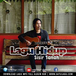 Lagu Single Sisir Tanah - Lagu Hidup Mp3 Mp4