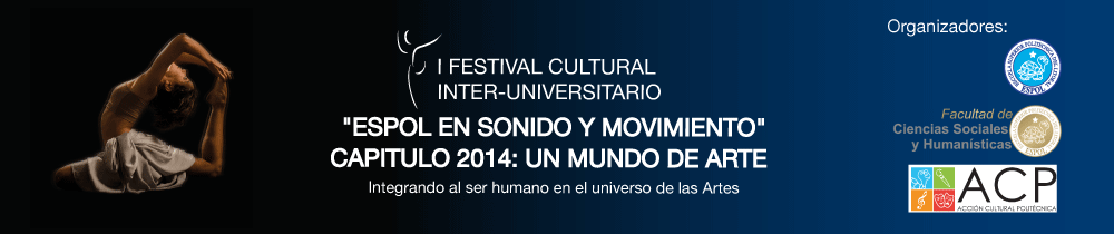 FCSH - Festival Cultural Interuniversitario "Espol en Sonido y Movimiento" 
