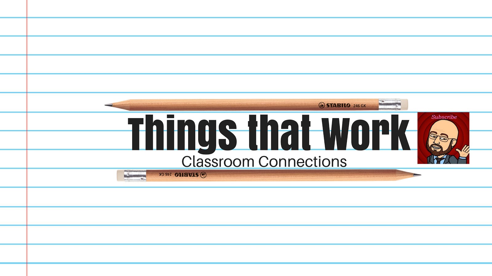 Things That Work: Classroom Connection