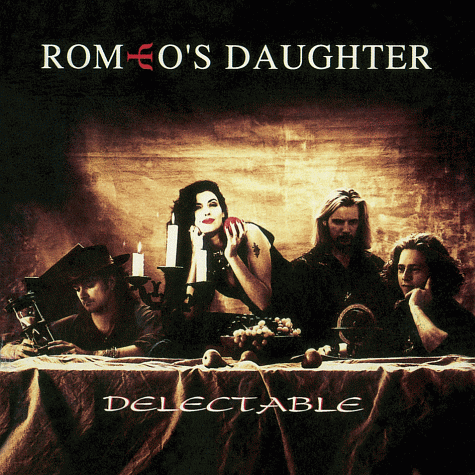 ROMEO'S DAUGHTER Delectable +1 (2011)