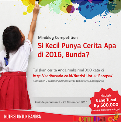 Lomba Mini Blog Competition by SariHusada Hadiah 1 Juta Perminggu Lomba Mini Blog Competition by SariHusada Hadiah 1 Juta Perminggu