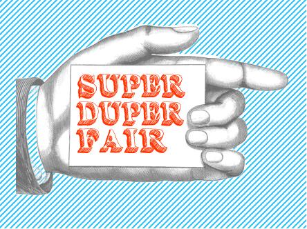 Super Duper Fair
