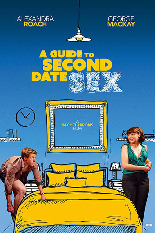 [HD] A Guide to Second Date Sex 2019 Ganzer Film Deutsch