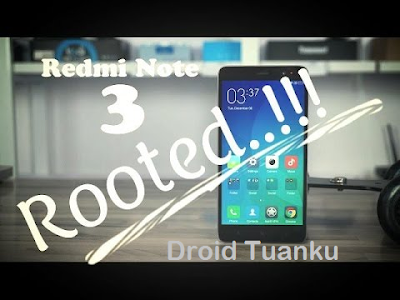 Cara Root XIAOMI Redmi Note 3 Cara Root XIAOMI Redmi Note 3
