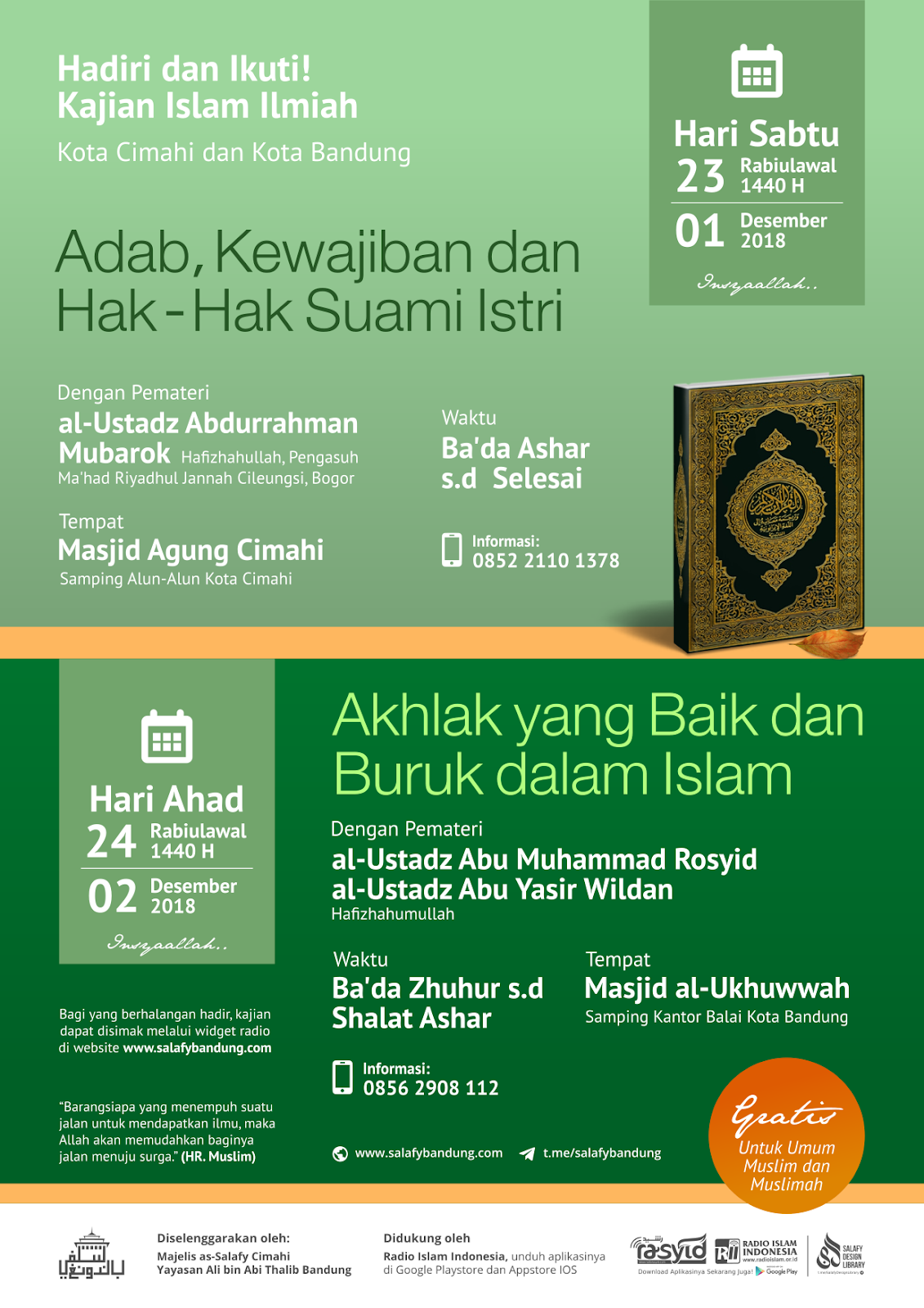 Kajian Islam Ilmiah Kota Cimahi dan Kota Bandung 23-24 Rabiulawal 1440H/1-2 Desember 2018 Kajian Islam Ilmiah Kota Cimahi dan Kota Bandung 23-24 Rabiulawal 1440H/1-2 Desember 2018