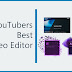 Video Editor Terbaik yang Digunakan Oleh Para YouTubers