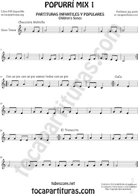 Popurrí Mix 1 Partituras de Saxo Tenor Mix Chocolate Molinillo, Con un Pie y El Trenecito Infantil Partituras 1 Sheet Music for Tenor Saxophone Music Scores