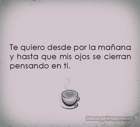 Pensamientos preciosos buenos días para novio.