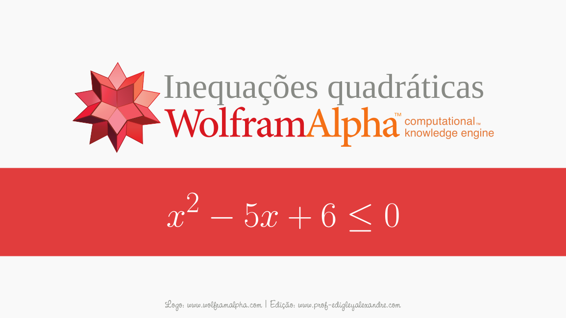 Calcule inequações quadráticas com este widget Calcule inequações quadráticas com este widget