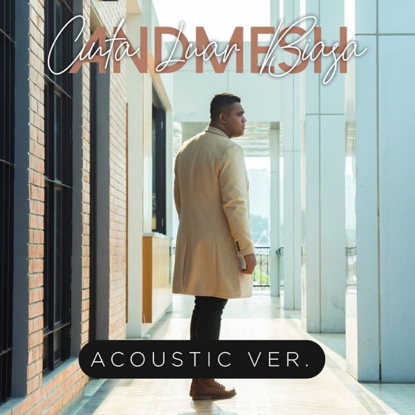 Andmesh - Cinta Luar Biasa (Acoustic Version)