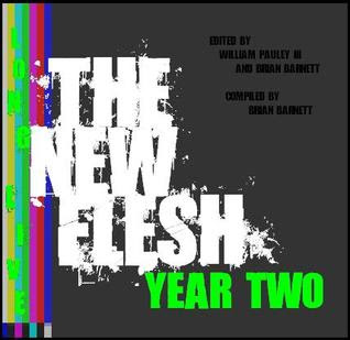 The New Flesh: Year Two