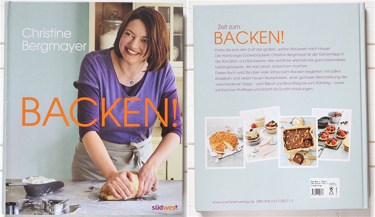 Buchvorstellung/Rezension Backen! von Christine Bergmayer