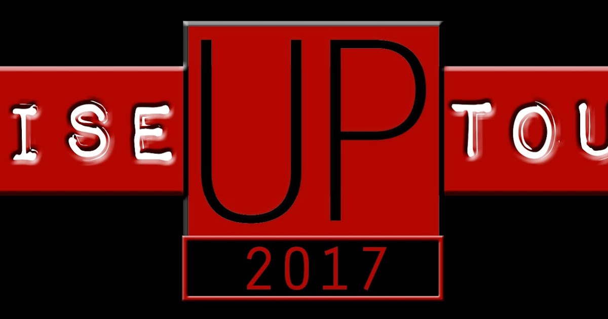 The Music Insider RISE UP TOUR 2017 BLASTS OFF IN MAY!