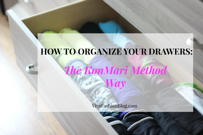 How To Organize Your Drawers The Konmari Method Way Viva Fashion