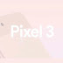 Google Pixel 3 و Pixel 3 XL: كل ما تحتاج إلى معرفته Google Pixel 3 و Pixel 3 XL: كل ما تحتاج إلى معرفته