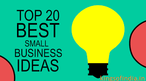 small business ideas in india under 10 lakh kings of india