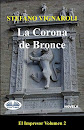 La corona de bronce