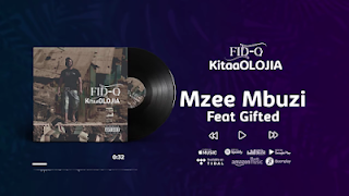 Audio Fid Q ft Gifted - MZEE MBUZI (KItaaOLOJIA) Mp3 Download