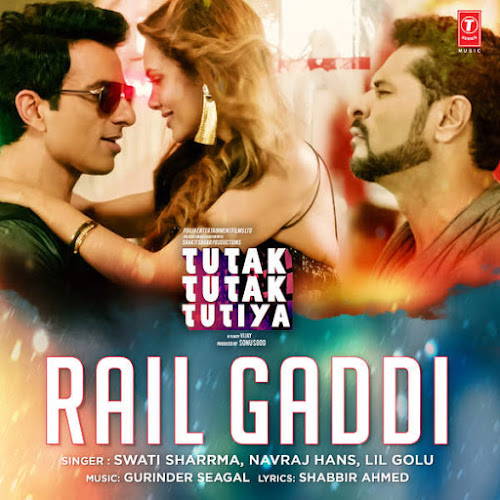 Rail Gaddi - Tutak Tutak Tutiya (2016) Rail Gaddi - Tutak Tutak Tutiya (2016)