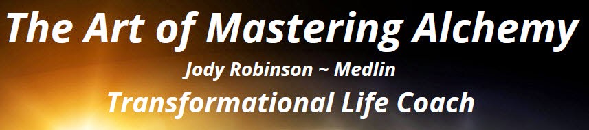 JODY ROBINSON~MEDLIN CONSCIOUSNESS LIFE COACH - HOW TO SHIFT YOUR ENERGY