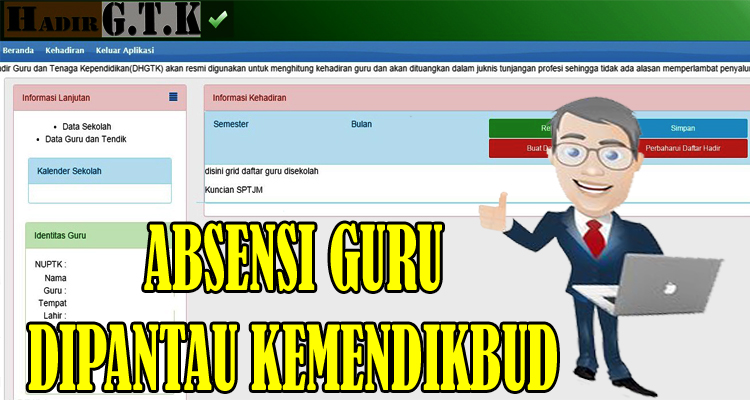 Pengumuman Mulai 2019 Absensi Guru Dipantau Kemendikbud Dapodik Co Id