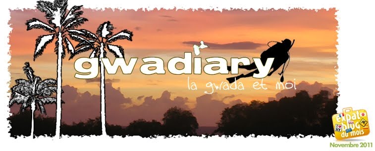 Gwadiary, la Gwada et moi (blog Guadeloupe)