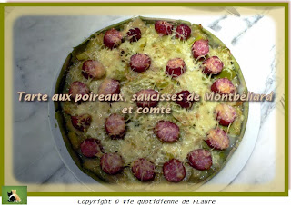 Vie quotidienne de FLaure: Tarte aux poireaux, saucisses de Montbéliard et comté