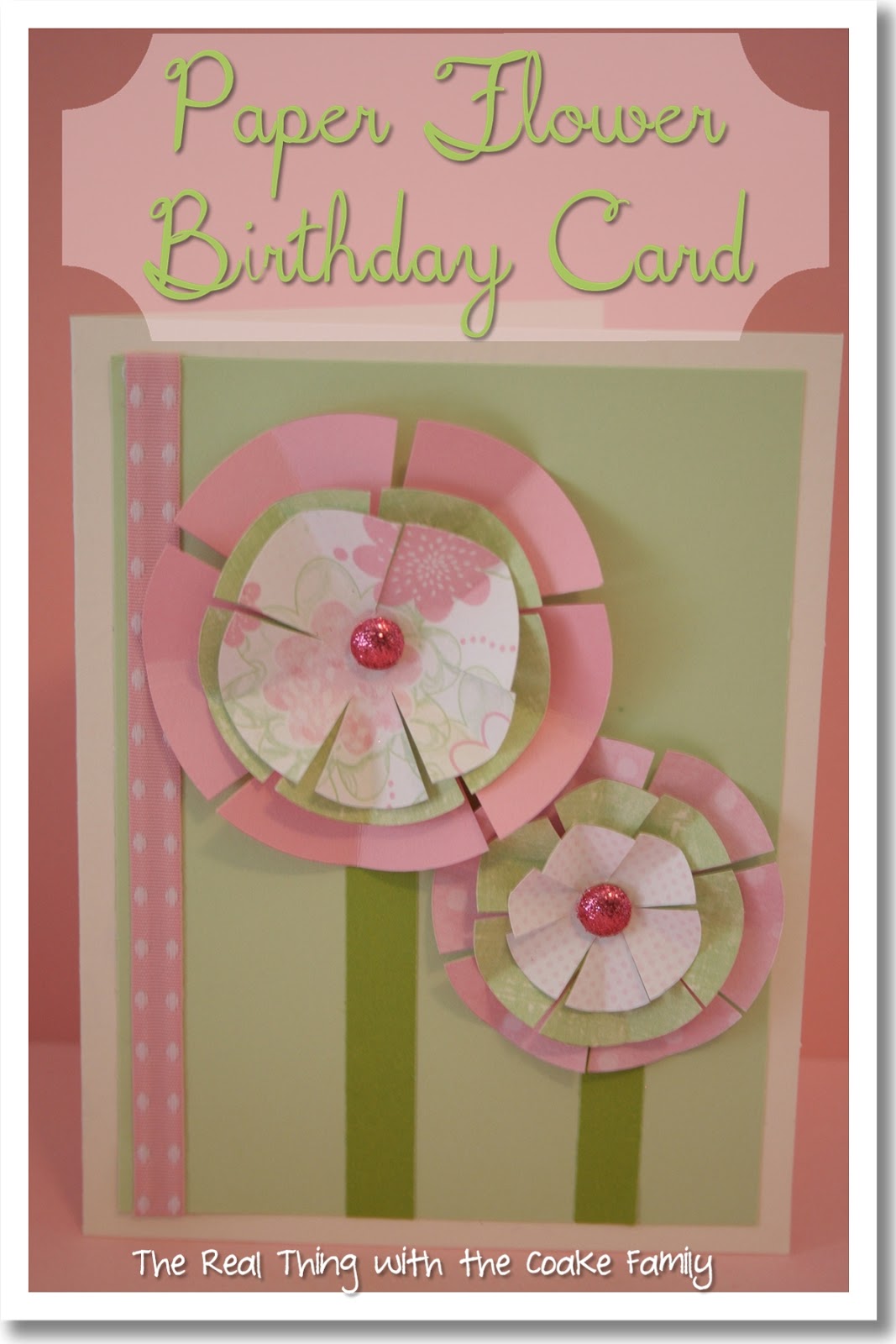 paper flower birthday card tutorial the real thing with the paper flower making for cards