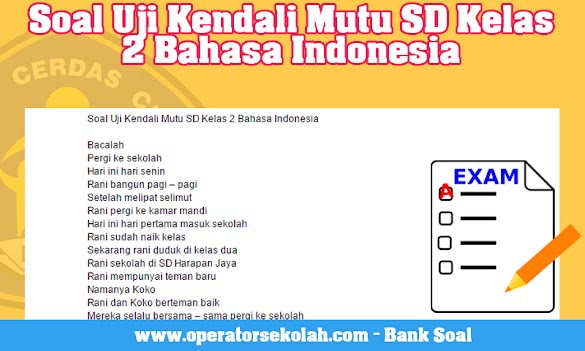 Soal Uji Kendali Mutu Sd Kelas 2 Bahasa Indonesia