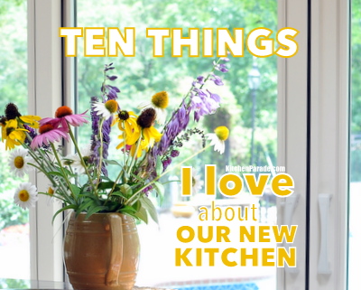 Ten Things I Love About Our New Kitchen ♥ KitchenParade.com. Surprisingly, seven don't require a remodeling budget or construction dust.