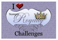 I love Stampin' Royalty Challenges