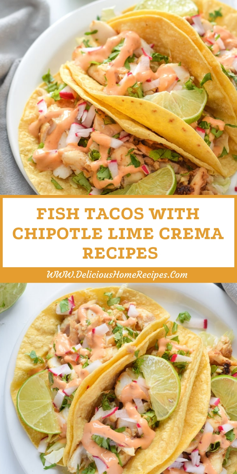 Fish Tacos with Chipotle Lime Crema Recipes Fish Tacos with Chipotle Lime Crema Recipes