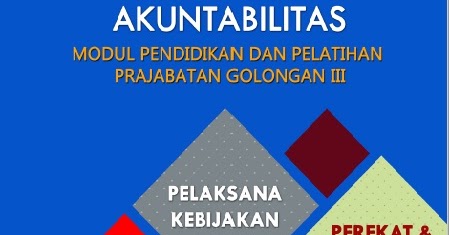 Ringkasan Materi Modul Akuntabilitas Bagi Latsar Cpns Pesona Kata