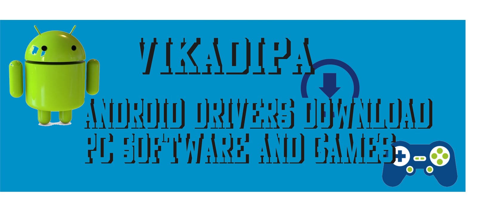Vikadipa l Download Software And Games Mobile Tools And Data Software Crack
