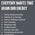 Everyday Habits That Drain Our Energy