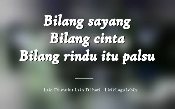 Lirik Lagu Lain Di mulut Lain Di hati oleh Duo Bunga